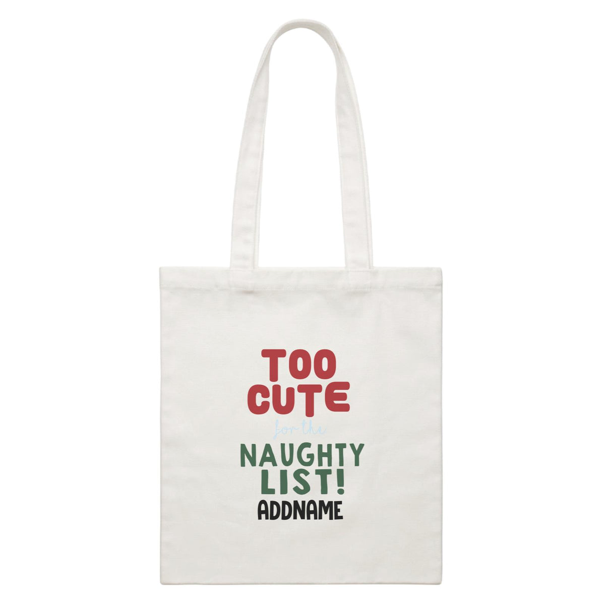 Xmas Too Cute For The Naughty List Canvas Bag