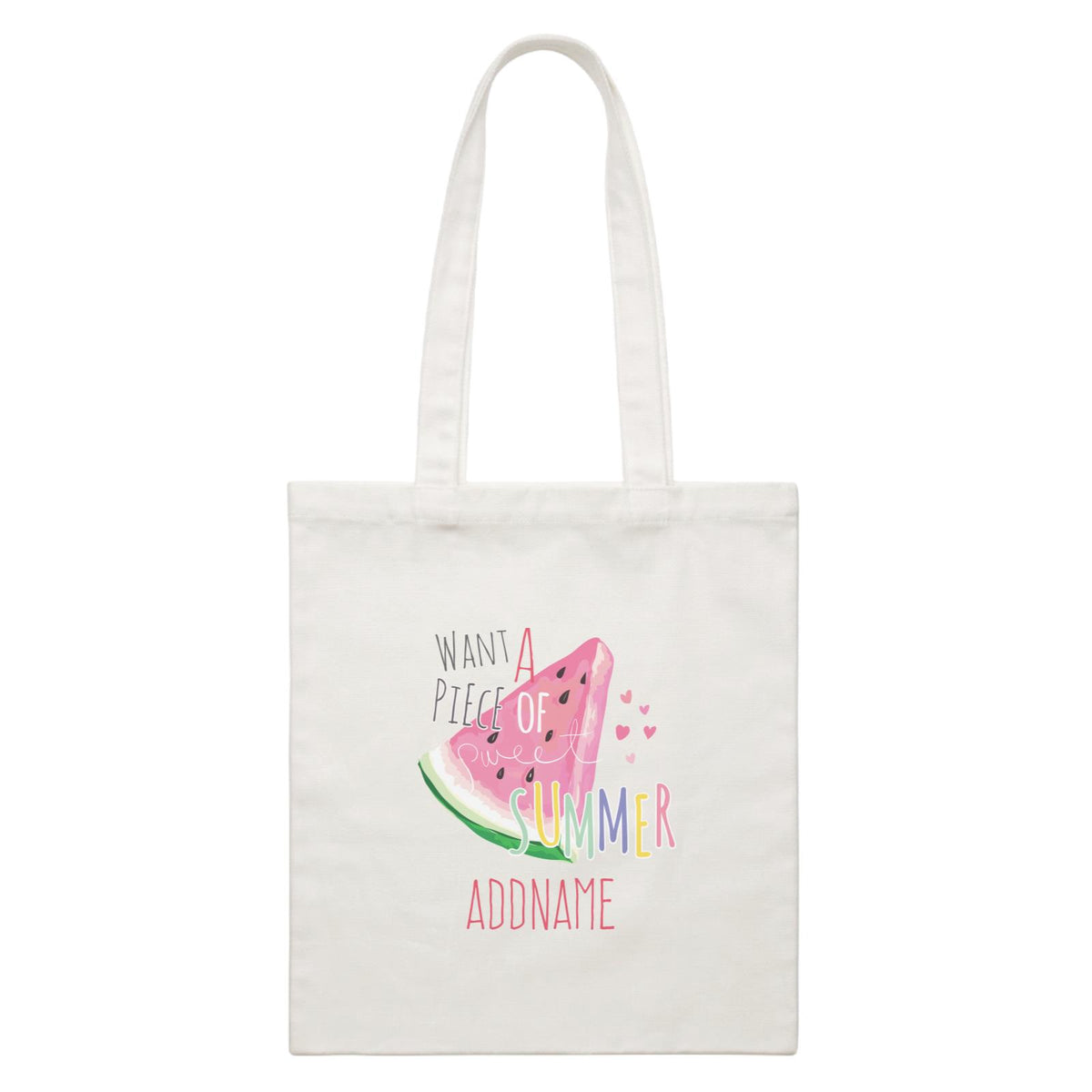 Summer Fruits Want A Piece Of Sweet Summer Watermelon Slice With Addname White Canvas Bag