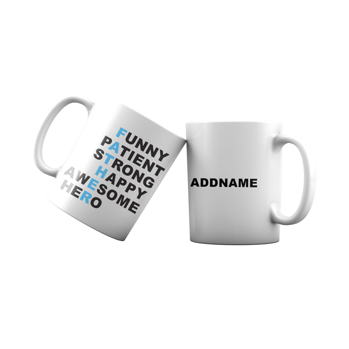 FATHER Funny Patient Strong Happy Awesome Hero Mug