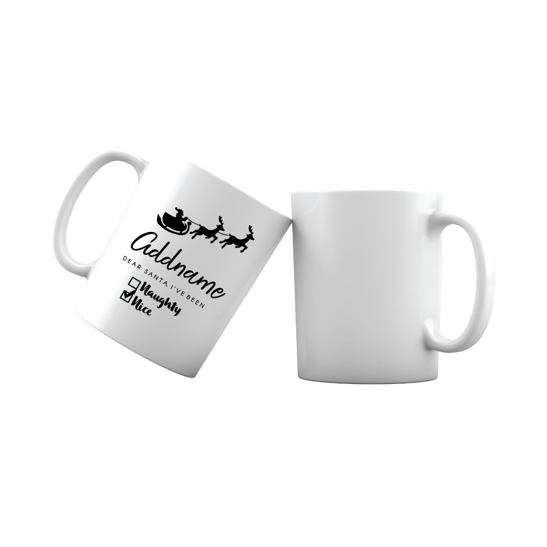 Xmas Dear Santa I've Been Nice Santa with Sleigh Mug
