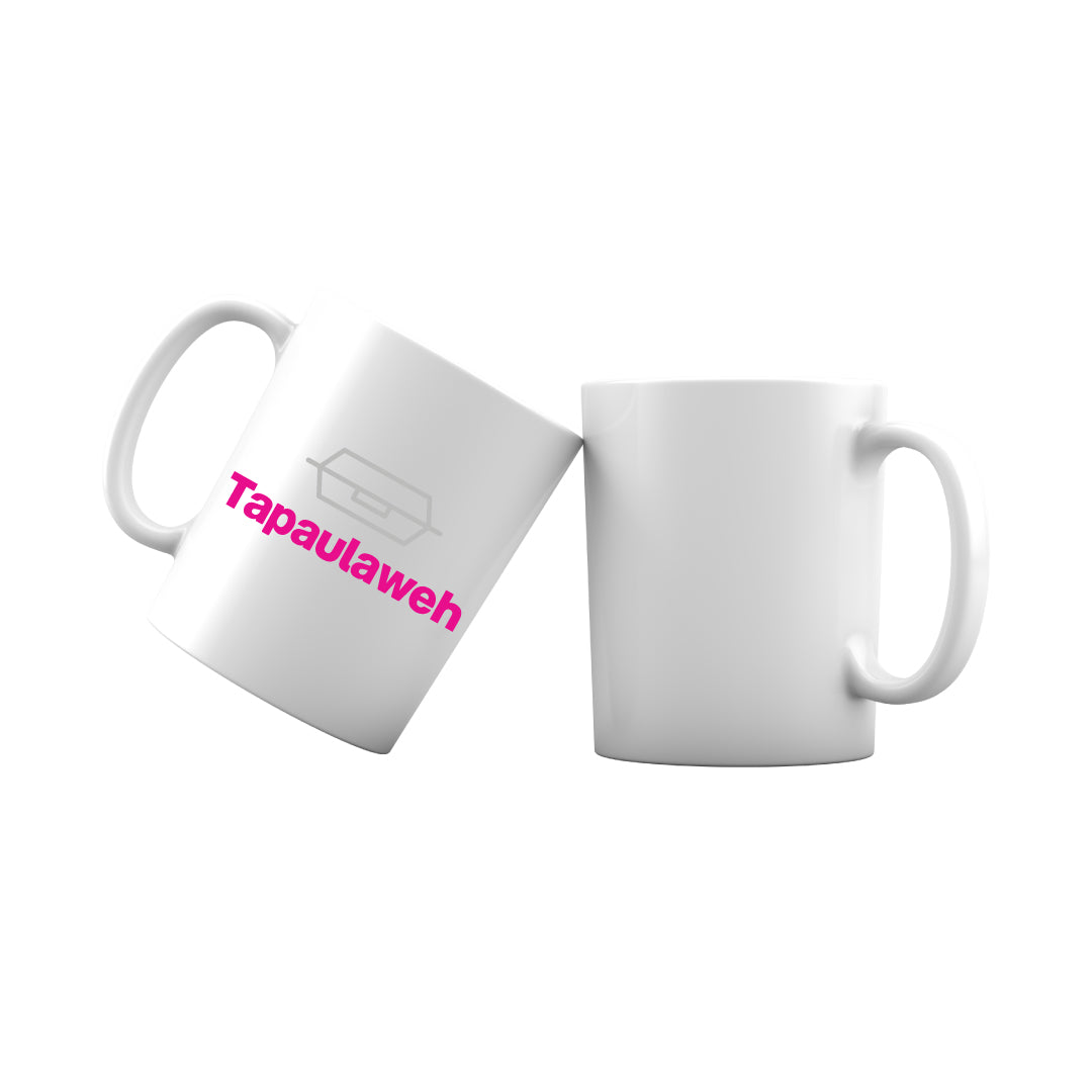 Slang Statement Tapaulaweh Mug