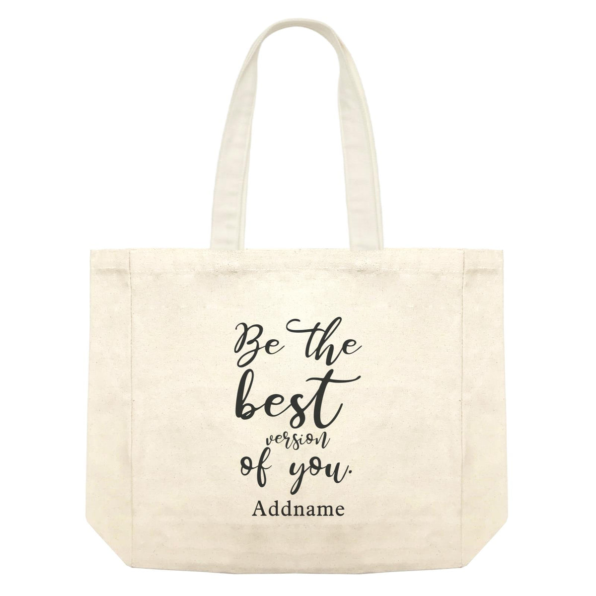 Inspiration Quotes Be The Best Version Of You Addname Shopping Bag