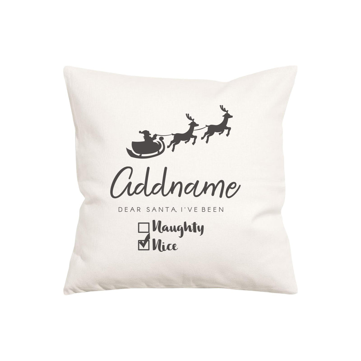 Xmas Dear Santa I've Been Nice Santa with Sleigh Pillow Pillow Cushion