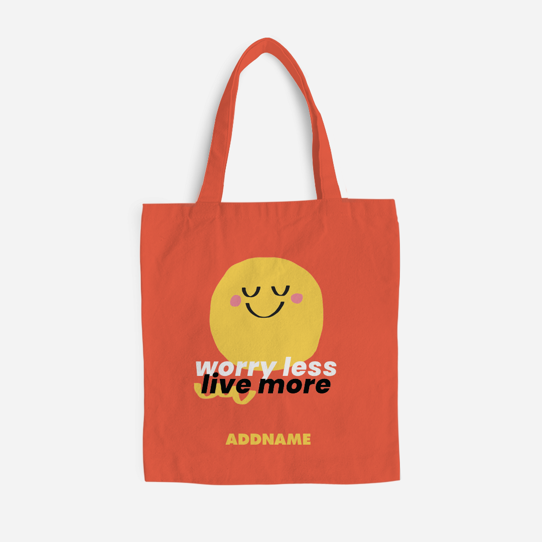 Be Confident Series Canvas Bag - Stay Positive - Worry Less Live More