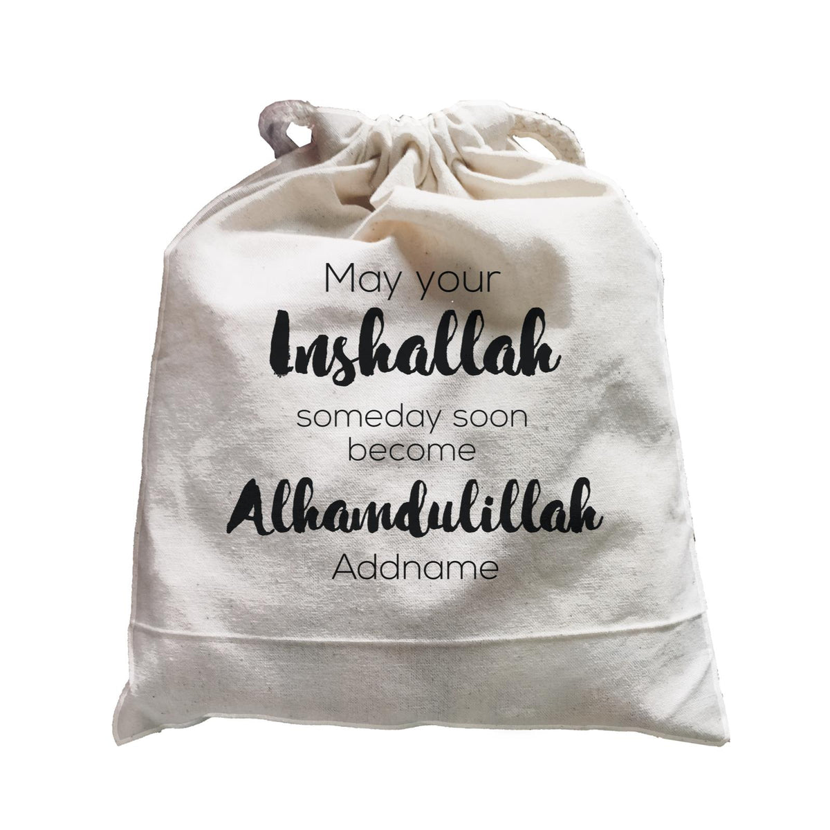 May Inshaallah Someday Soon Become Alhamdulillah Addname Satchel