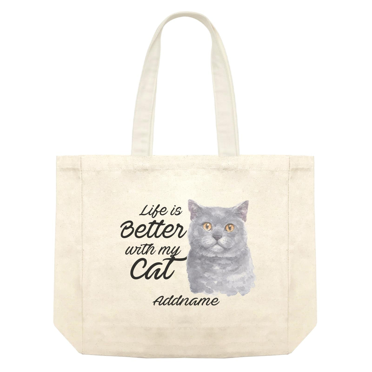Watercolor Life is Better With My Cat British Shorthair Grey Addname Shopping Bag