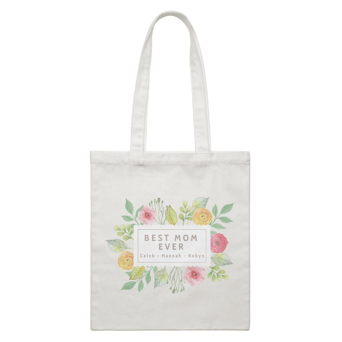 Best Mum Ever Floral Banner Personalizable with Text White Canvas Bag