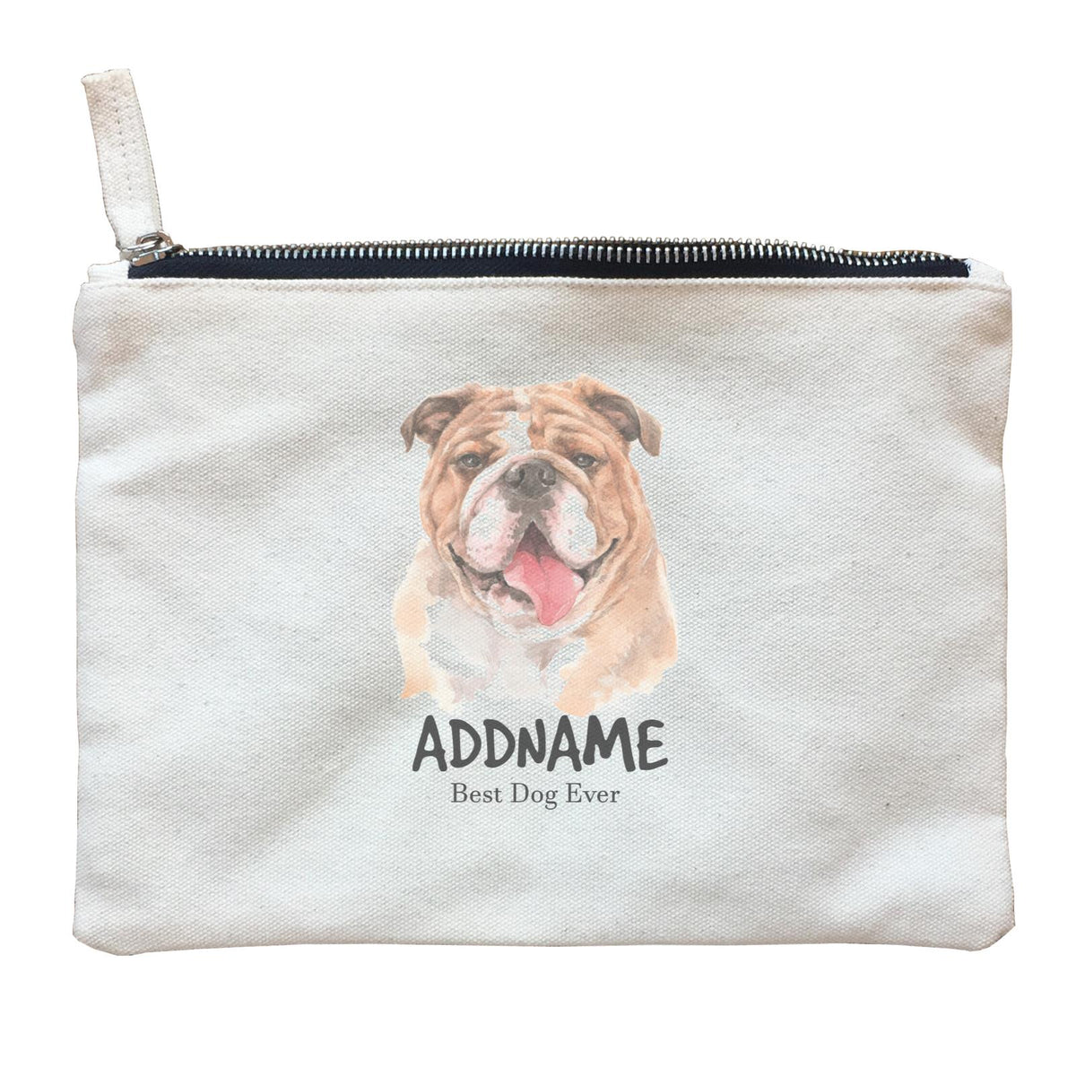Watercolor Dog Bulldog happy Best Dog Ever Addname Zipper Pouch