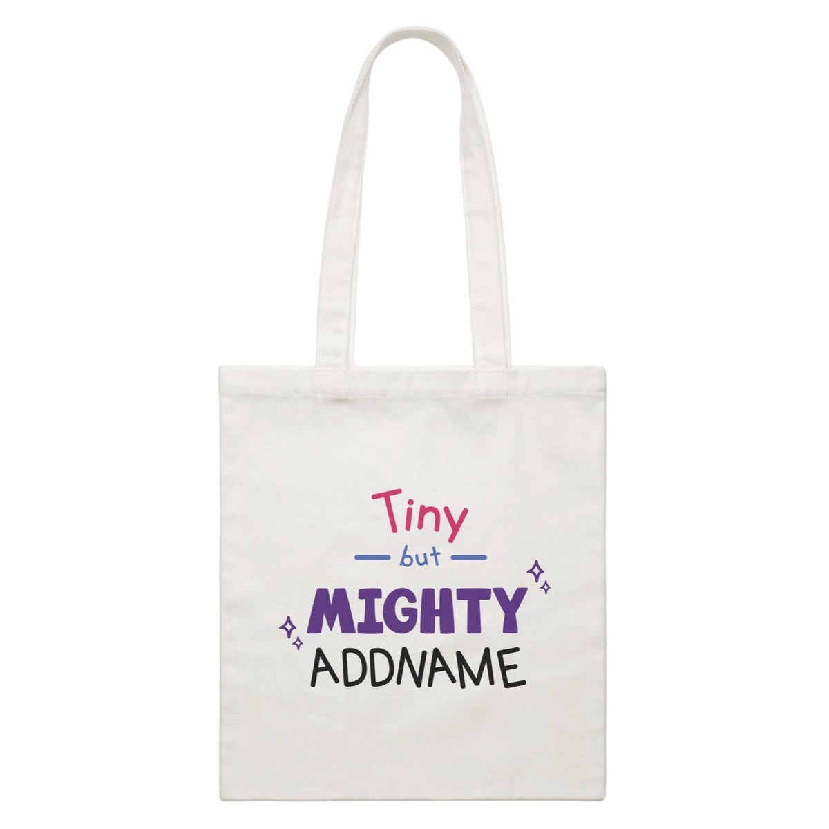 Children's Day Gift Series Tiny But Mighty Addname Canvas Bag