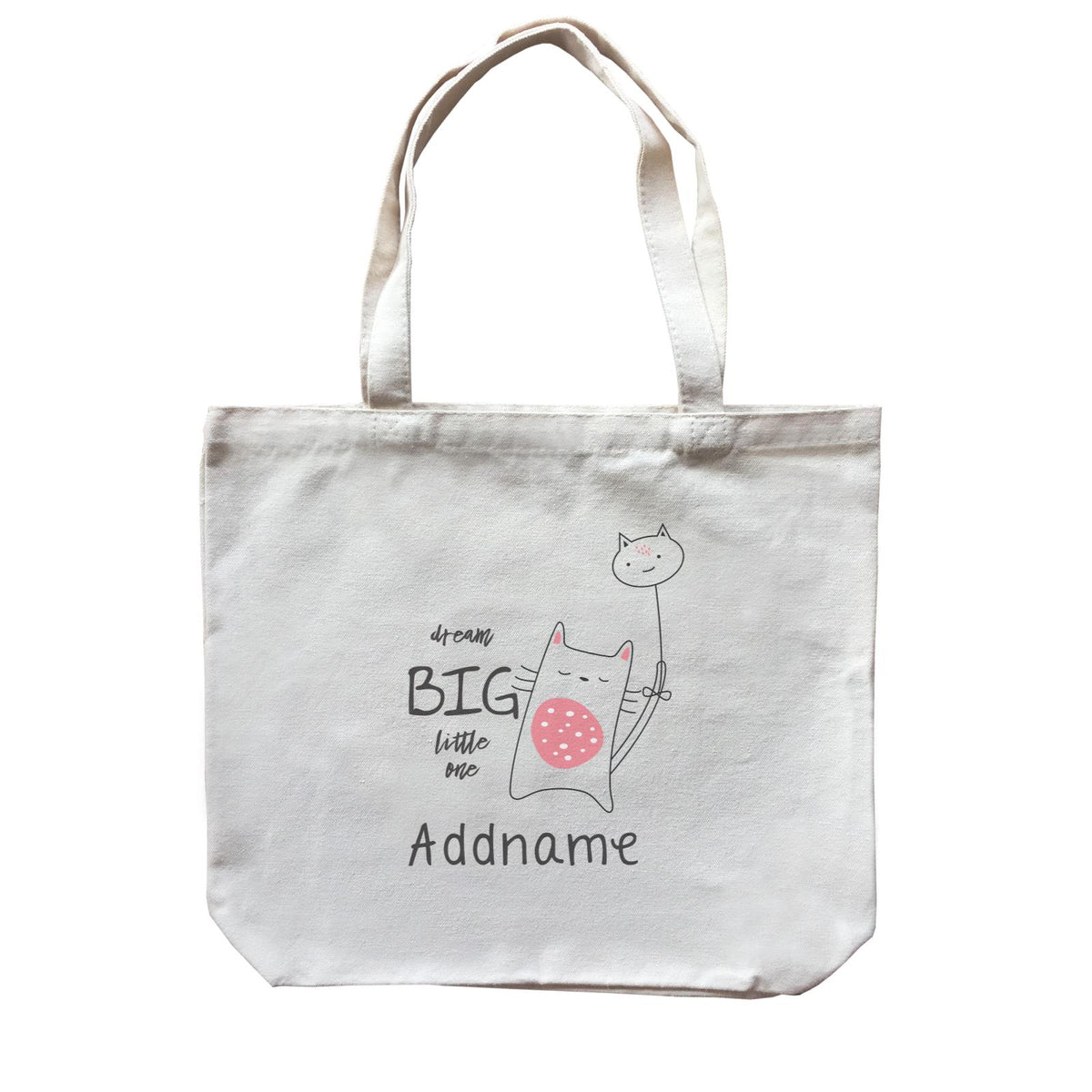 Cute Animals and Friends Series 2 Cat Dream Big Little One Addname Canvas Bag