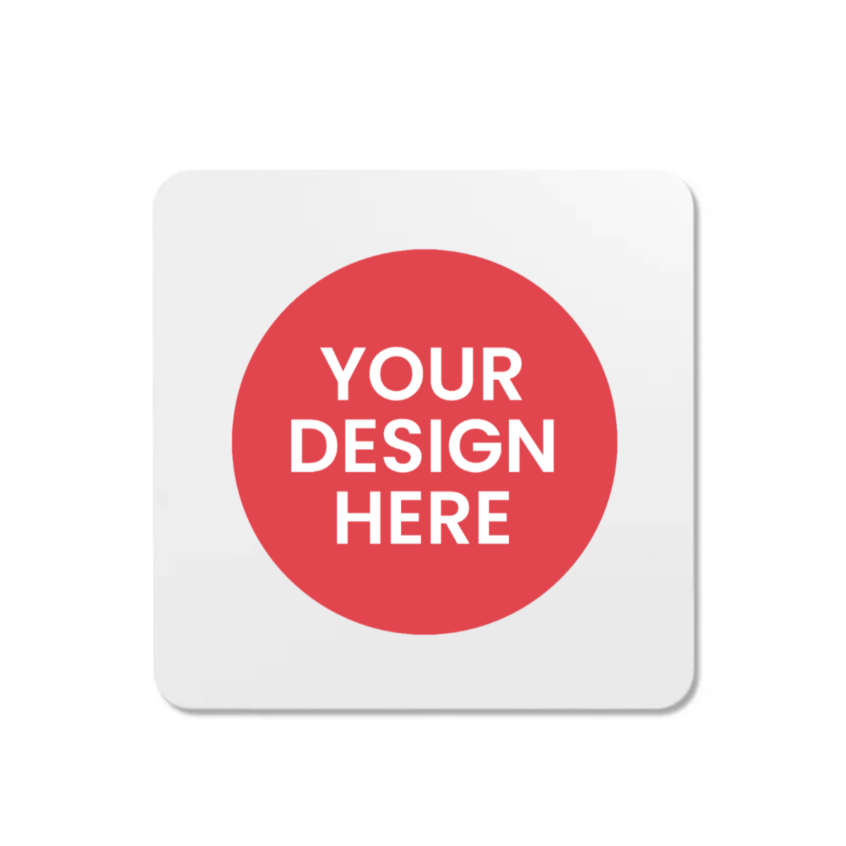 Upload Your Own - Coaster