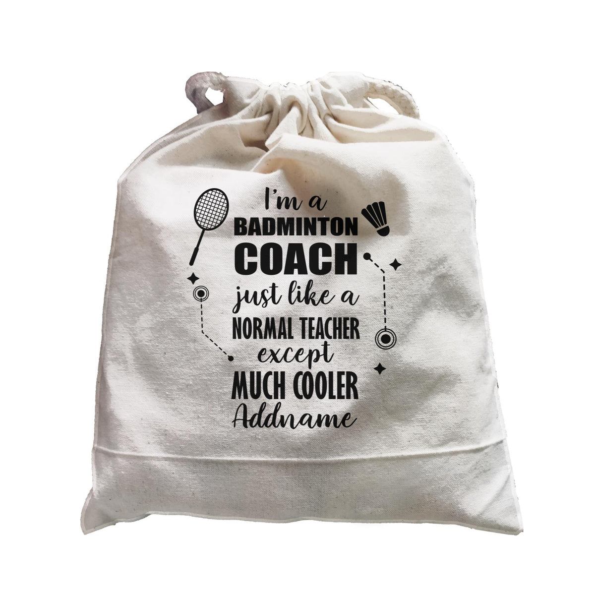 Subject Teachers I'm A Badminton Coach Addname Satchel