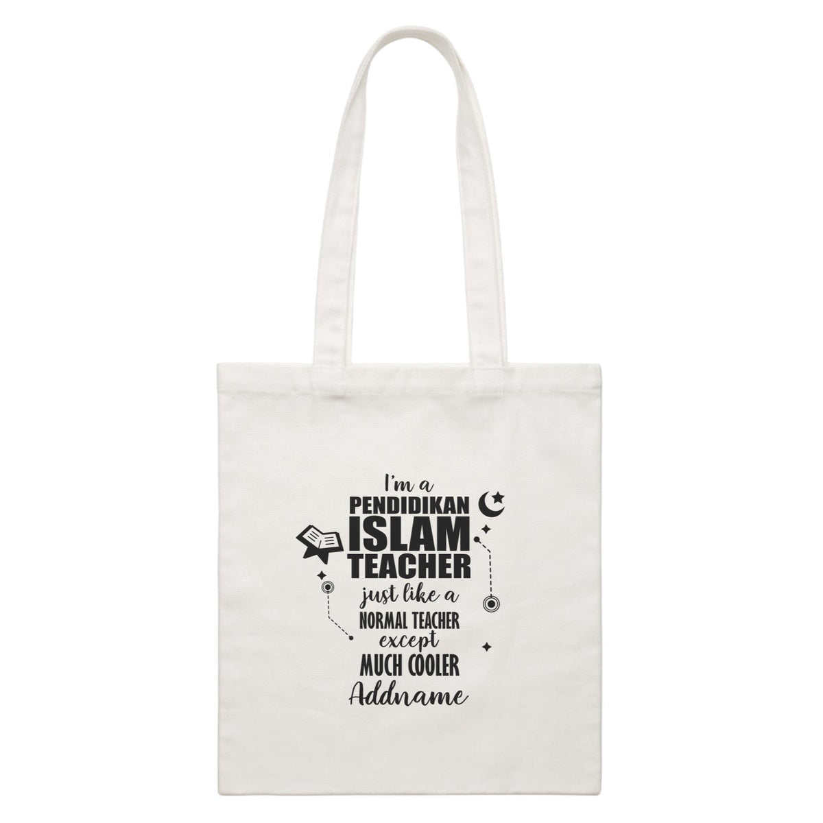 Subject Teachers I'm A Pendidikan Islam Teacher Addname Canvas Bag