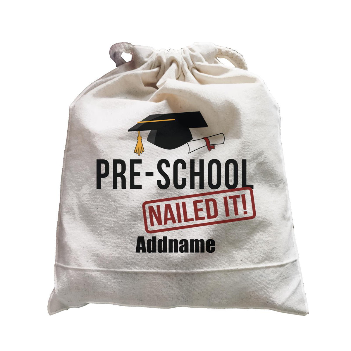Graduation Series Pre-school Nailed It Satchel