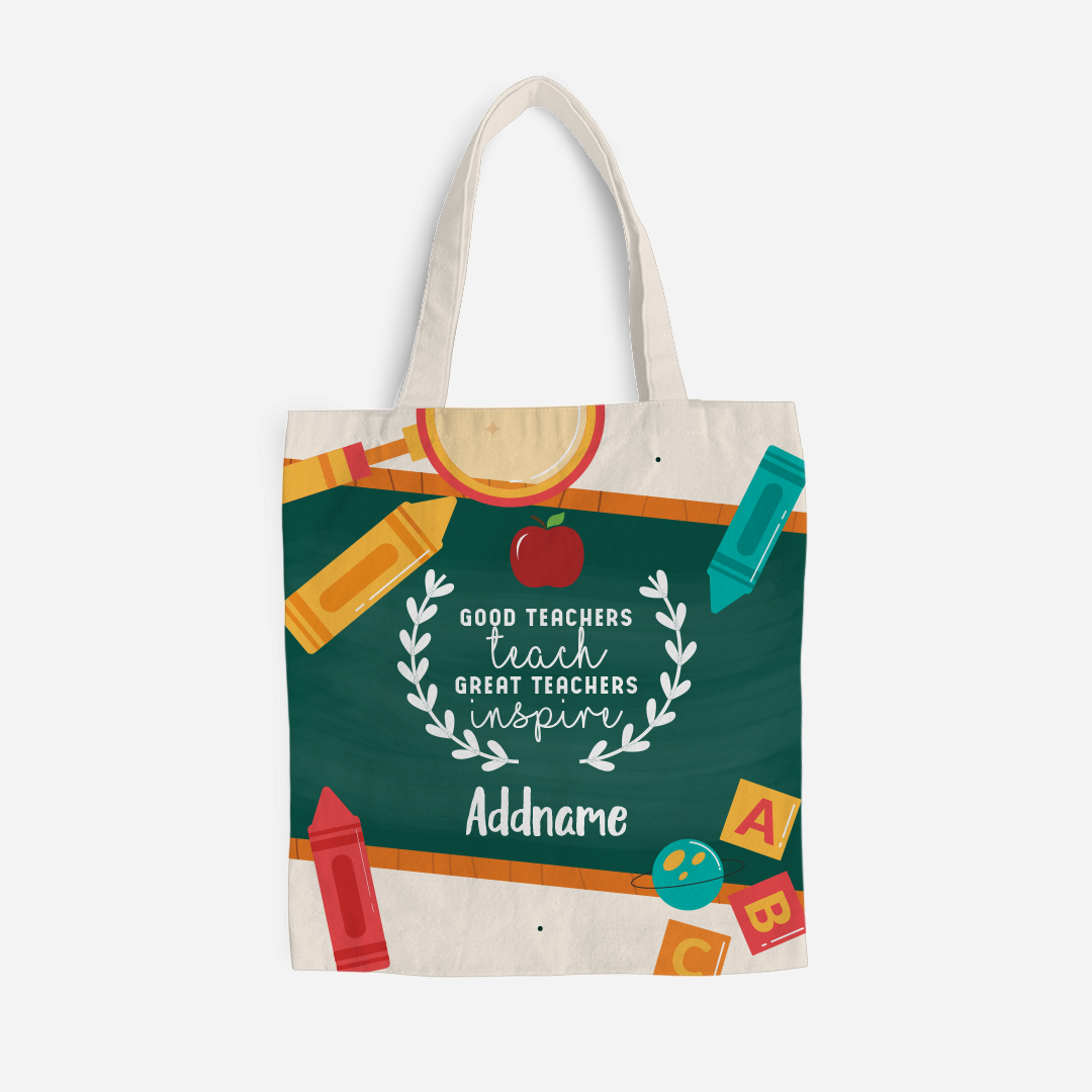Good Teachers Teach Great Teachers Inspire Full Print Tote Bag