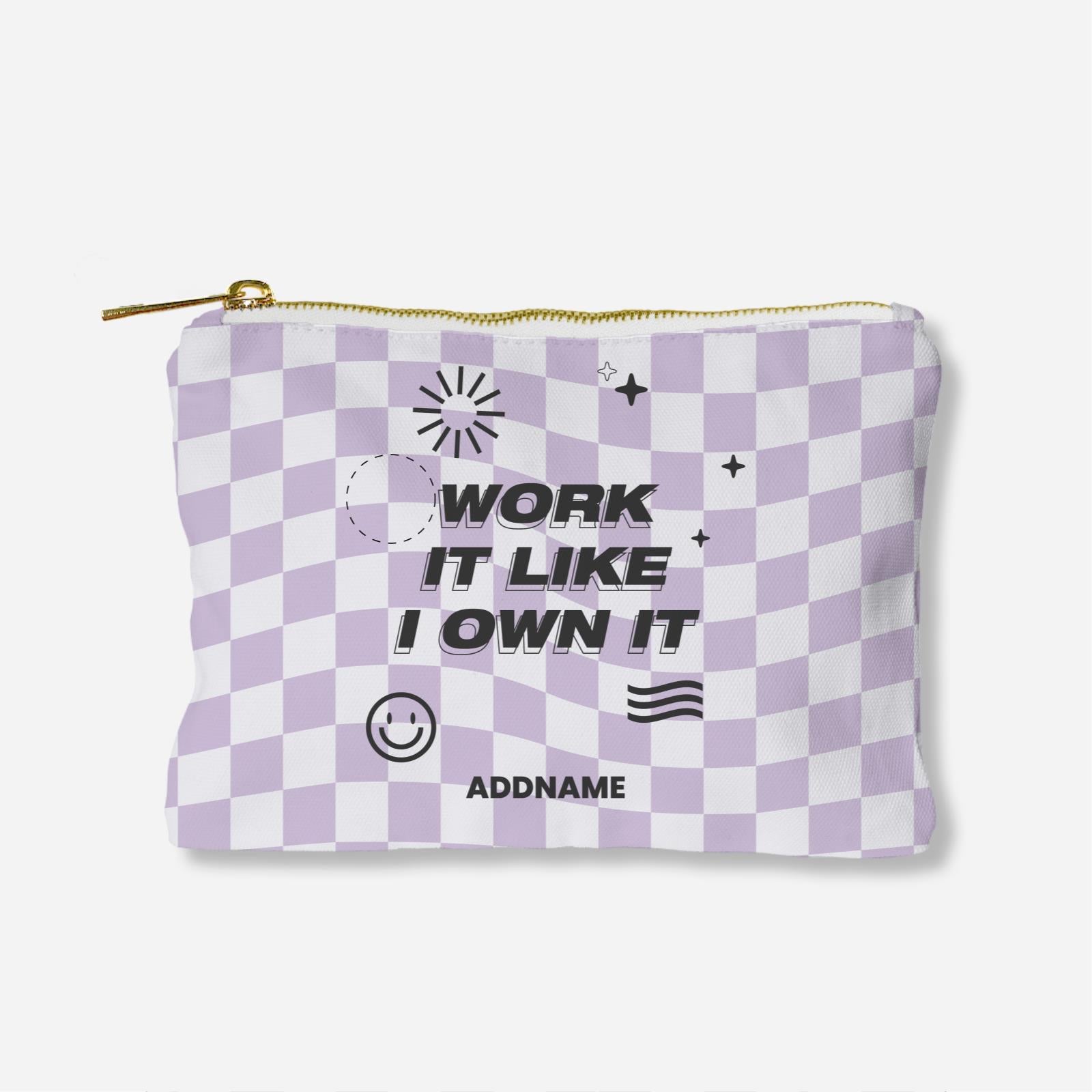 Be Confident Series Zipper Pouch - Work It Like I Own It