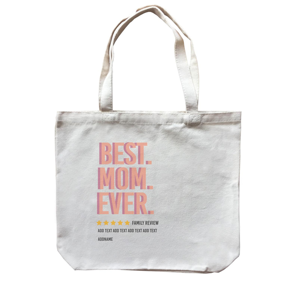 Awesome Mom 1 Best Mom Ever Family Review Add Text And Addname Canvas Bag