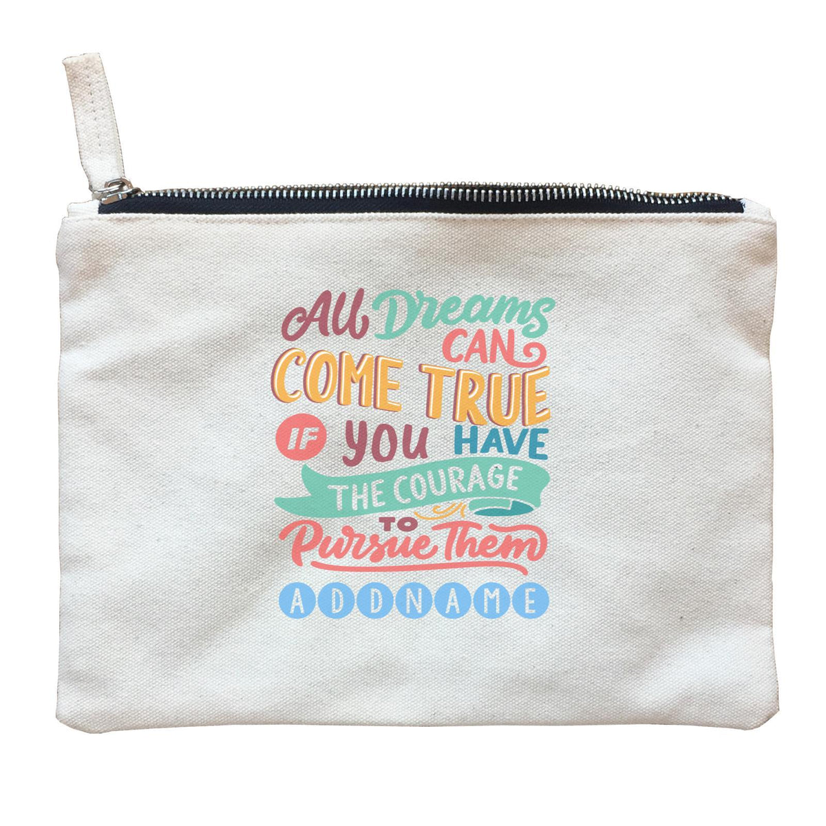 Children's Day Gift Series All Dreams Can Come True Addname Zipper Pouch