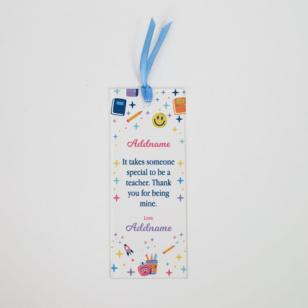 Special Teacher Quote - Acrylic Bookmark