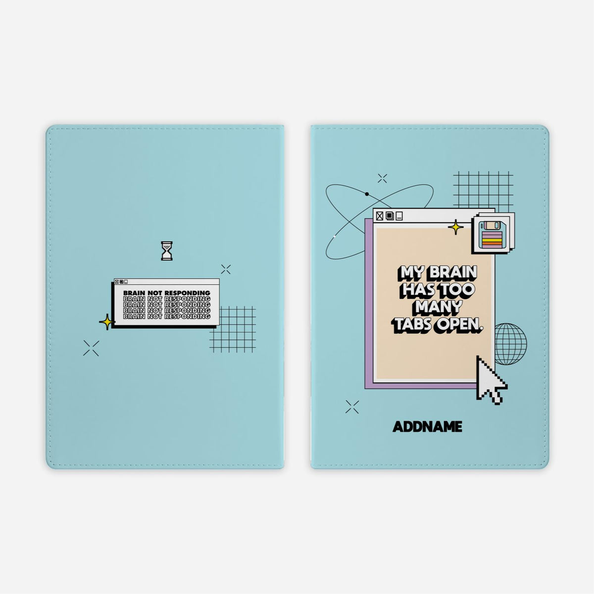 Be Confident Series Full Print Cover Notebook - My Brain Has Too Many Tabs Open Blue