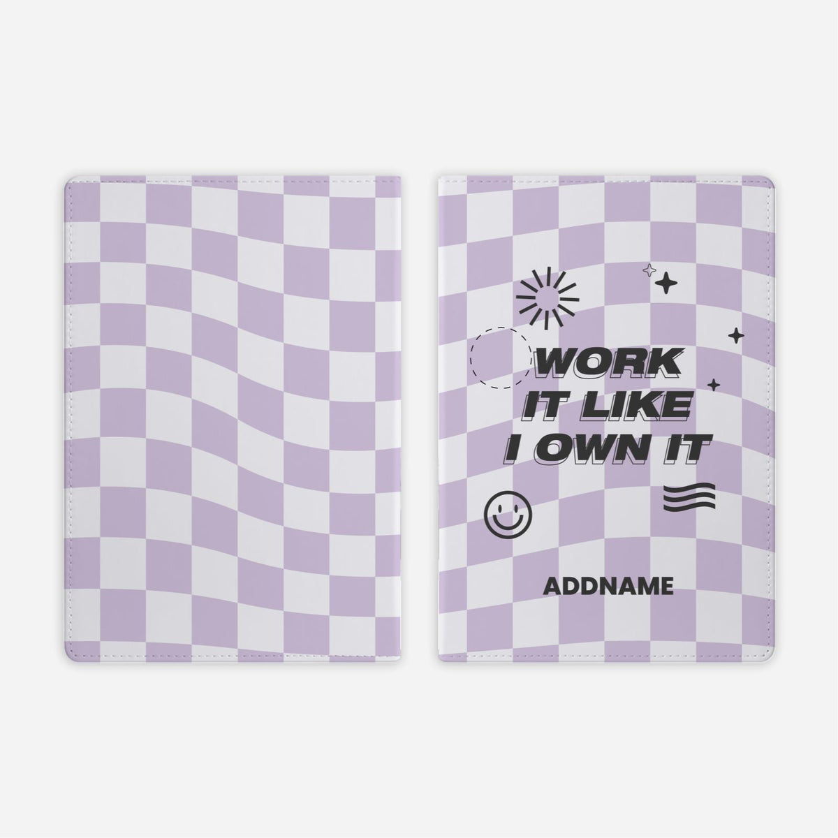 Be Confident Series Full Print Cover Notebook - Work It Like I Own It