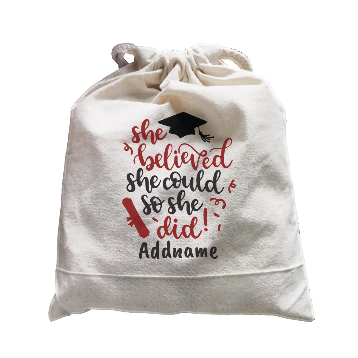 Graduation Series She Believed She Could So She Did Satchel