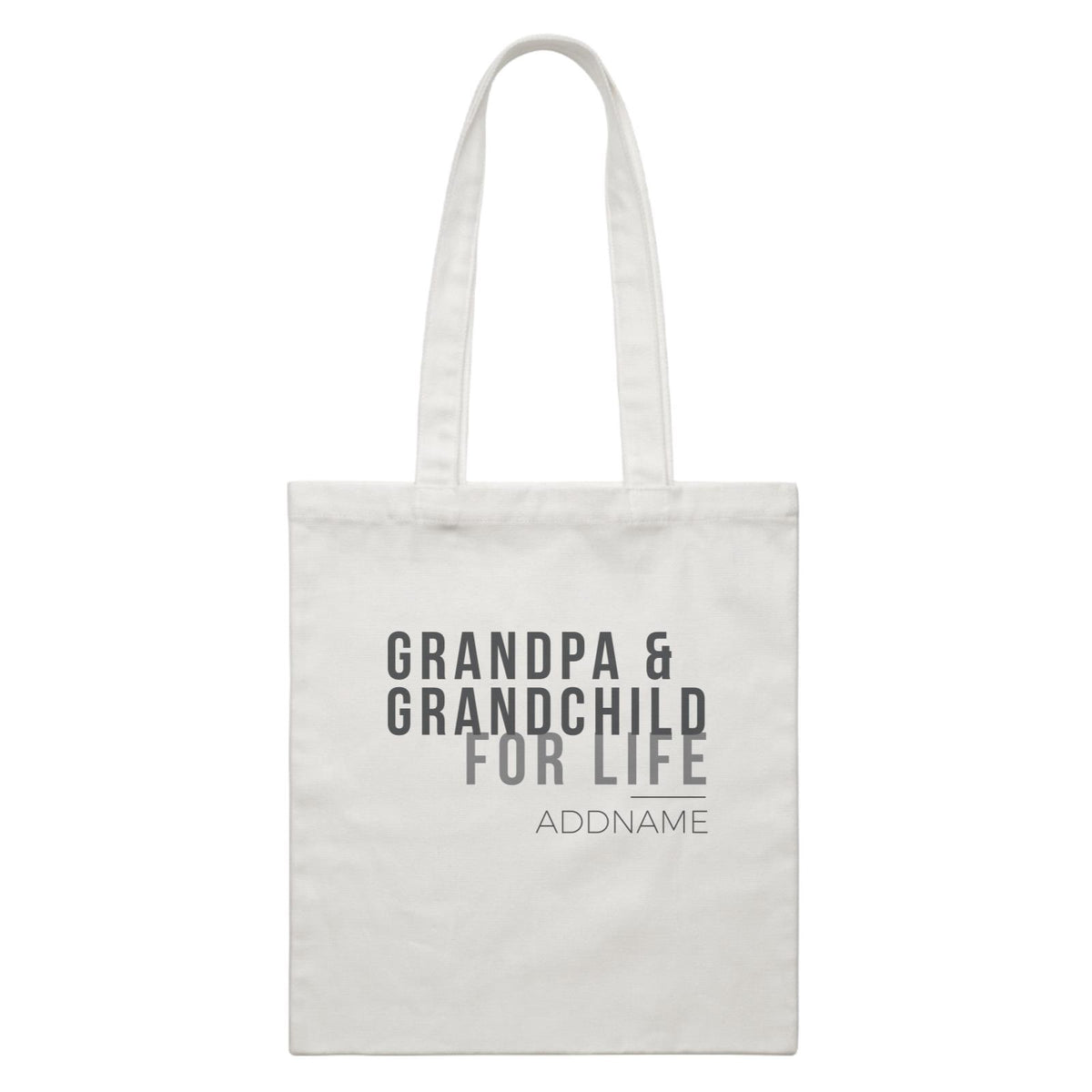 Family For Life Grandpa & Grandchild For Life Addname White Canvas Bag