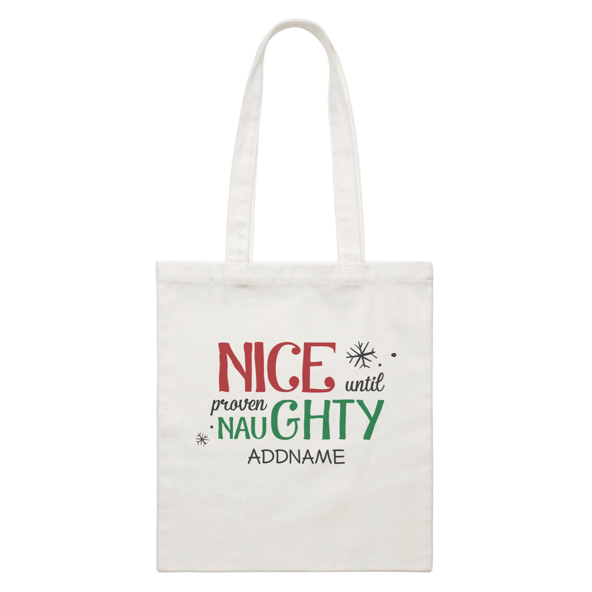 Xmas Nice until Proven Naughty Canvas Bag