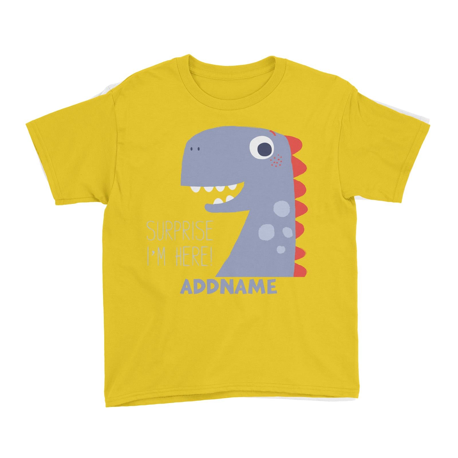 Surprise I'm Here Dinosaur Addname Kid's T-Shirt