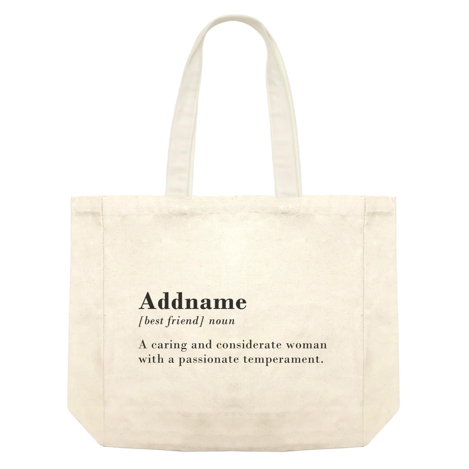 Best Friends Quotes Addname Best Friend Noun A Caring And Considerate Woman Shopping Bag