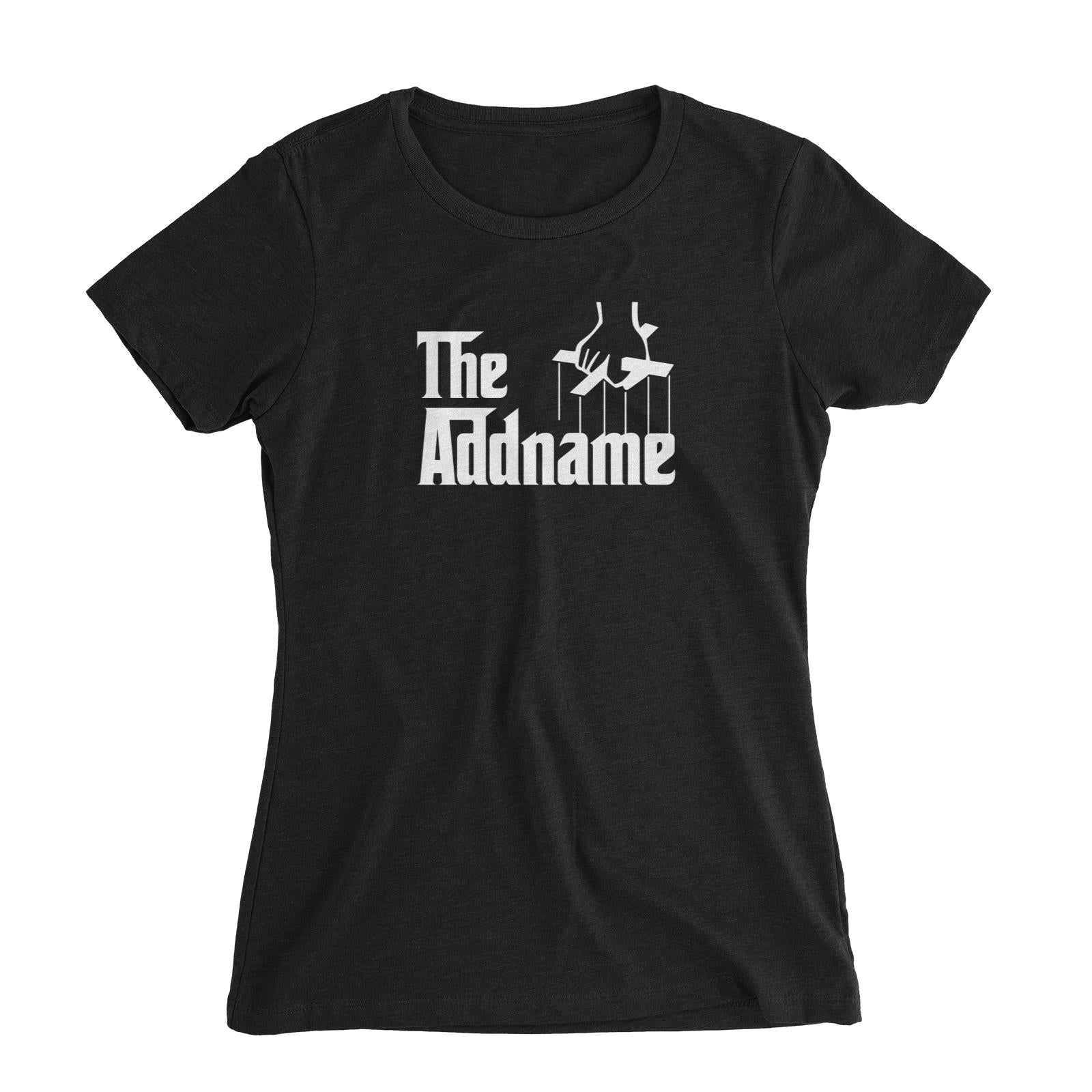 The Addname Women's Slim Fit T-Shirt Godfather Matching Family Personalizable Designs