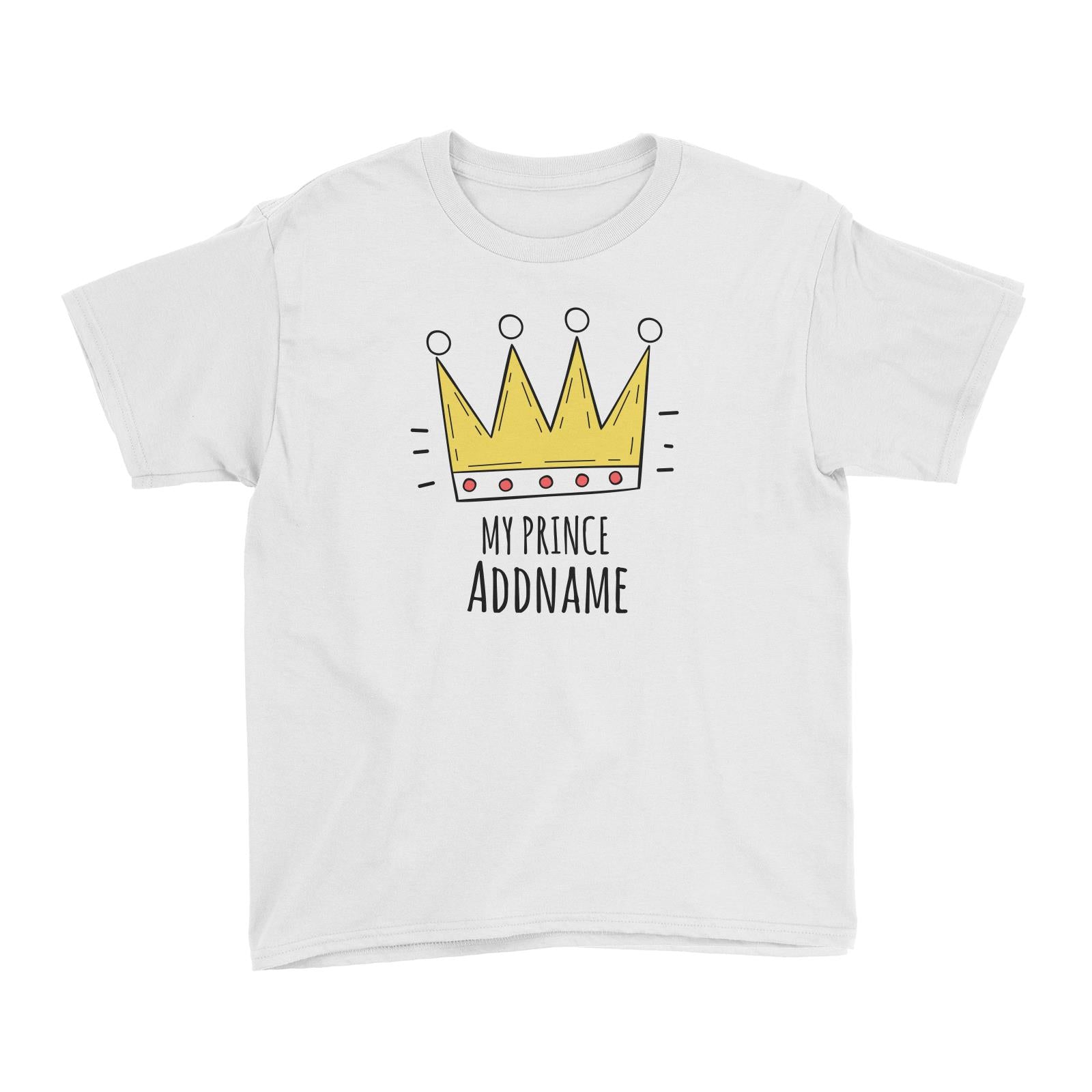 Drawn Crown My Prince Addname Kid's T-Shirt