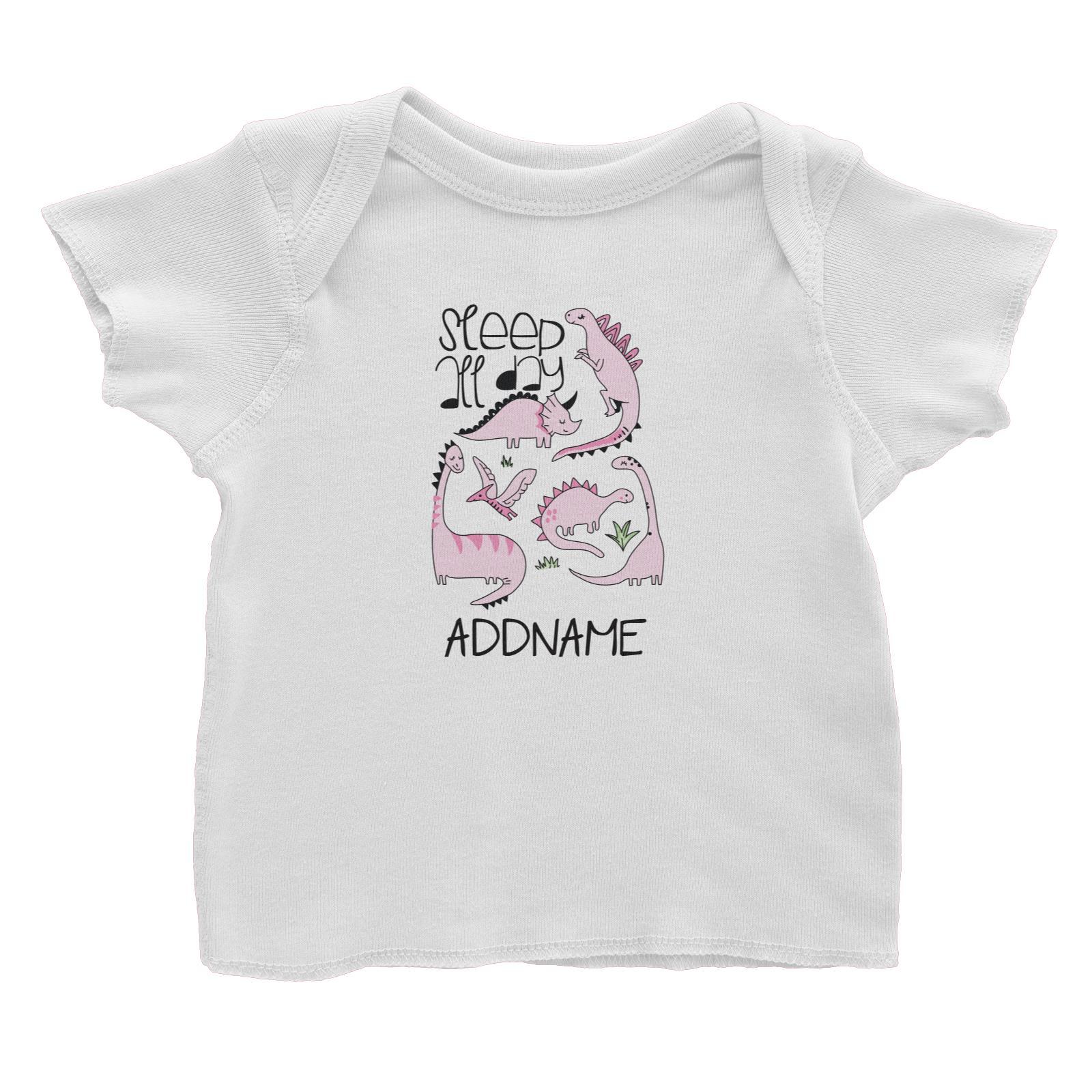 Cool Vibrant Series Sleep All Day Dinosaur Addname Baby T-Shirt