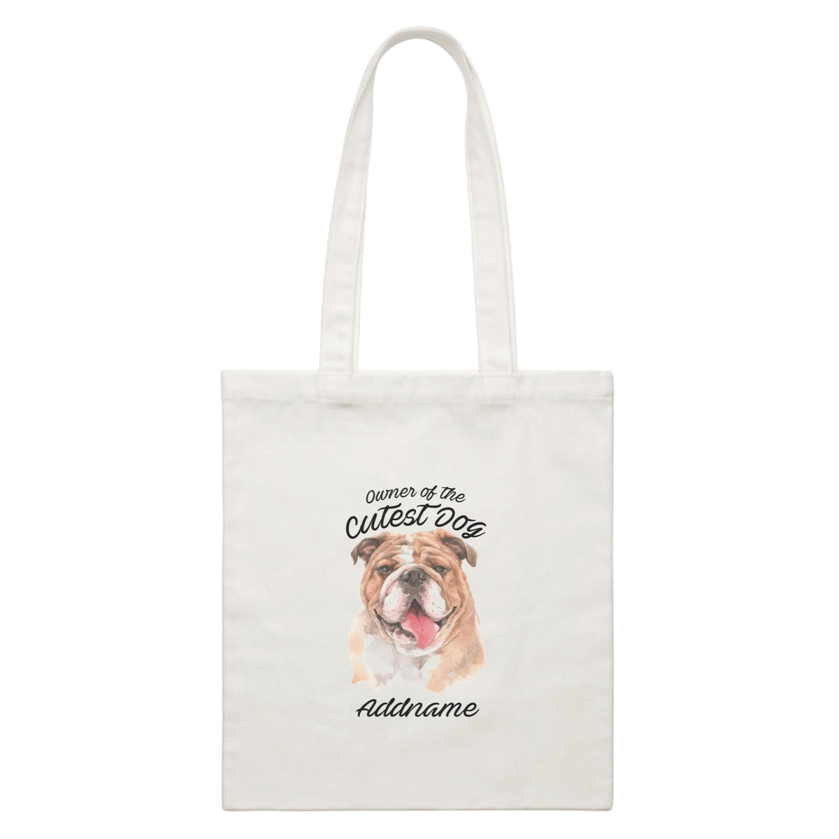 Watercolor Dog Owner Of The Cutest Dog Bulldog Addname White Canvas Bag