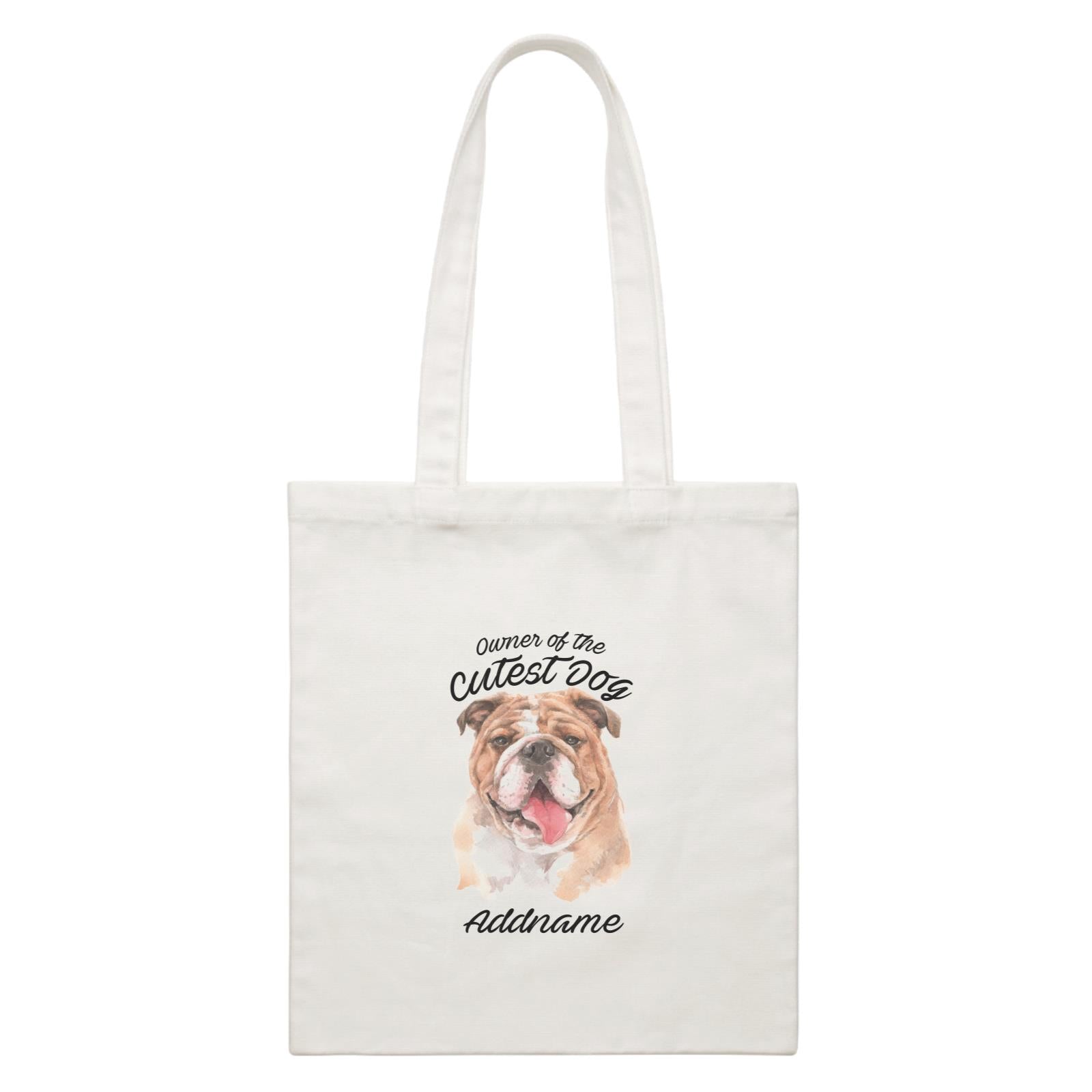 Watercolor Dog Owner Of The Cutest Dog Bulldog Addname White Canvas Bag