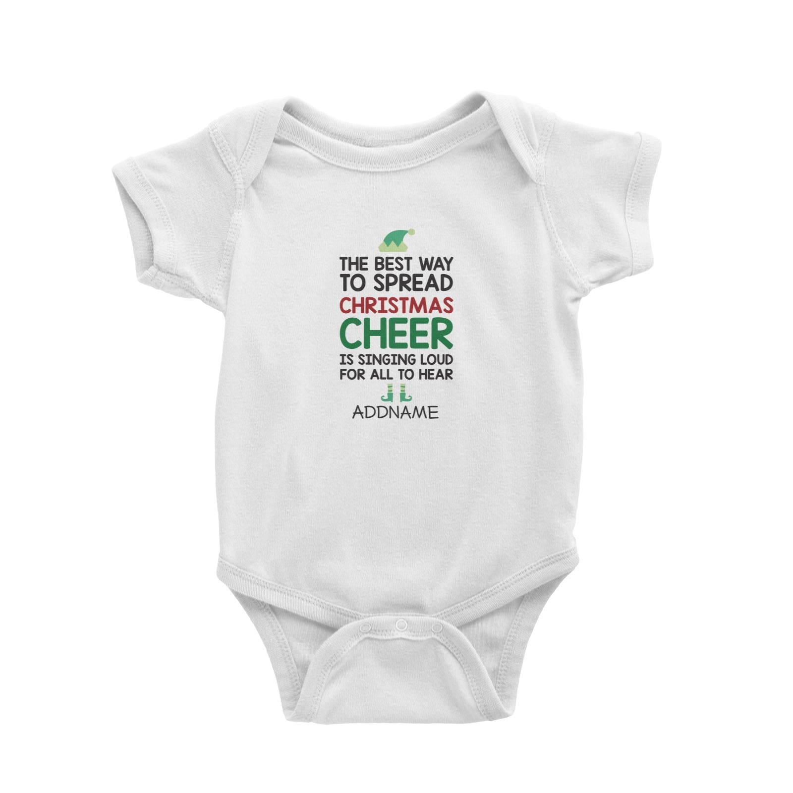 Xmas The Best Way To Spread Christmas Cheer Baby Romper