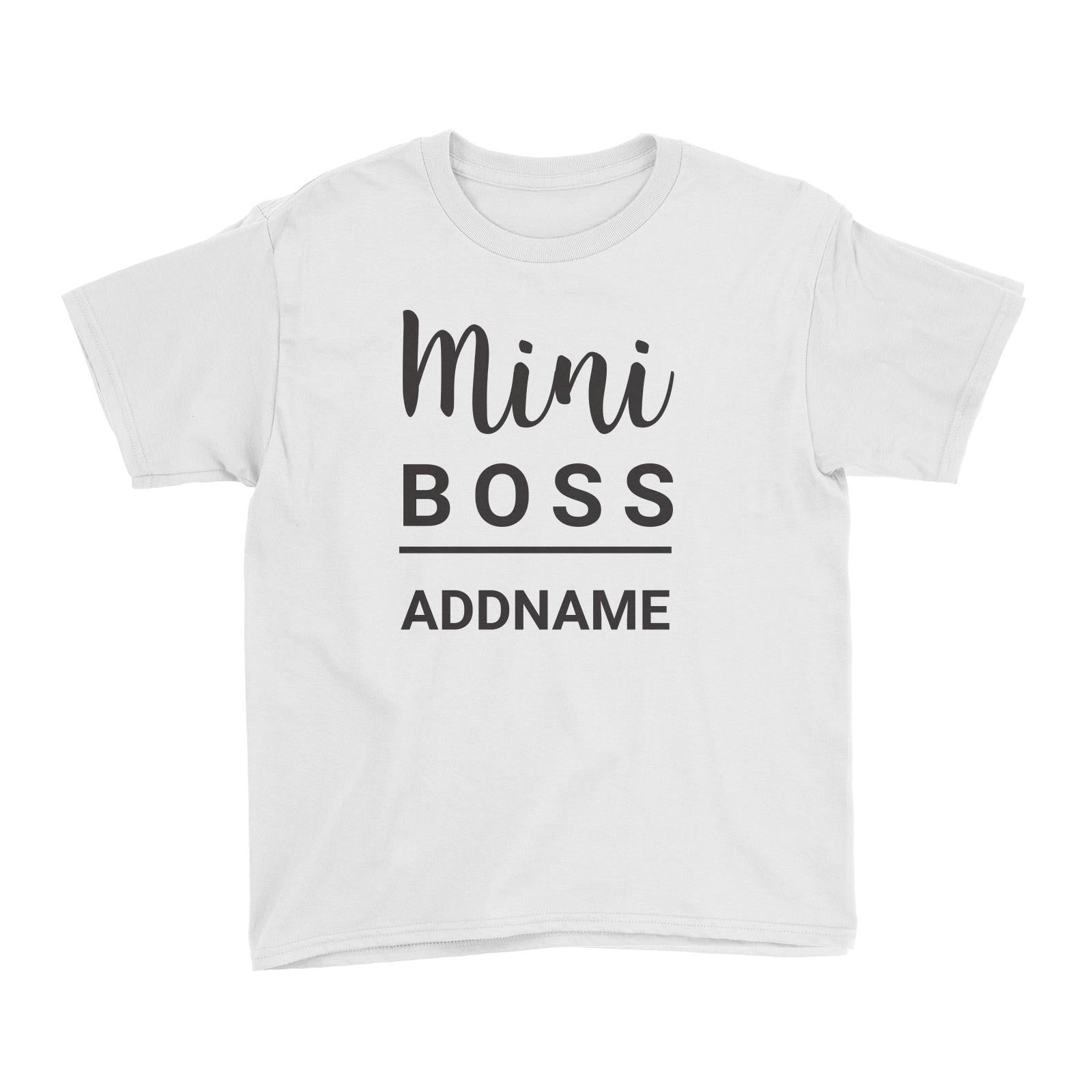 Mini Boss (FLASH DEAL) Kid's T-Shirt  Matching Family Personalizable Designs SALE