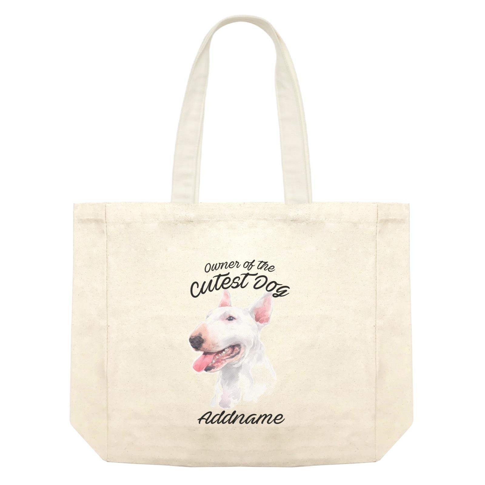 Watercolor Dog Owner Of The Cutest Dog Bull Terrier Addname Shopping Bag