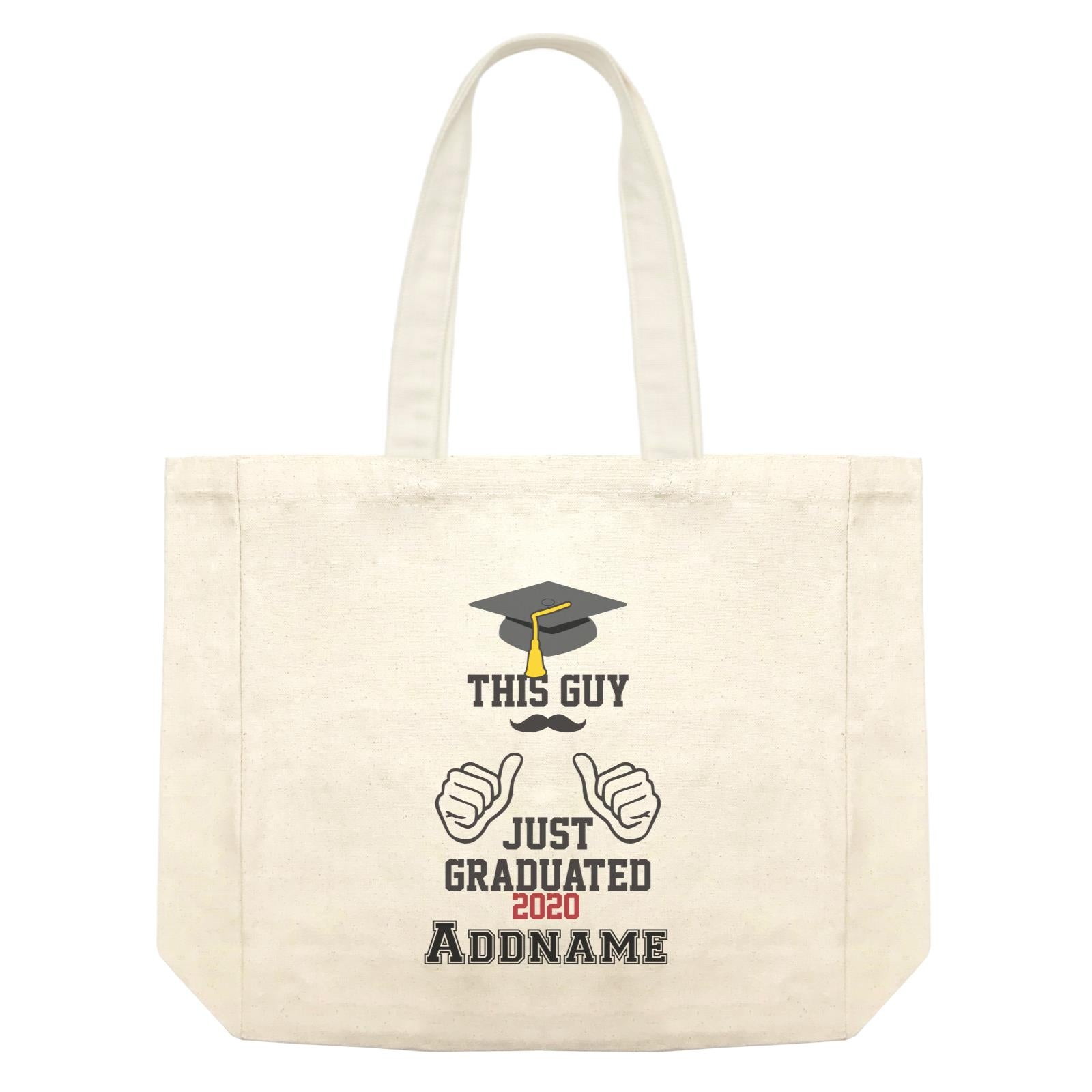 Graduation Series This Guy Just Graduated Shopping Bag