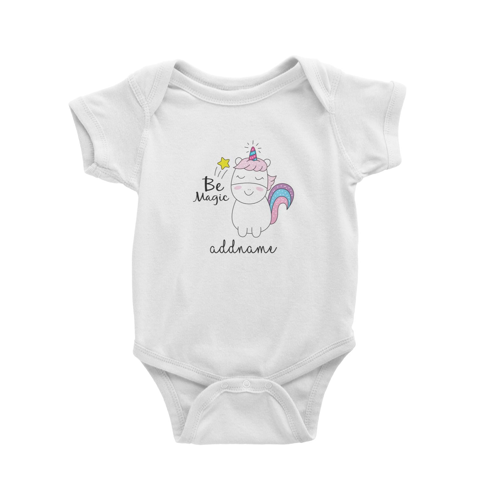 Cool Cute Unicorn Be Magic Addname Baby Romper