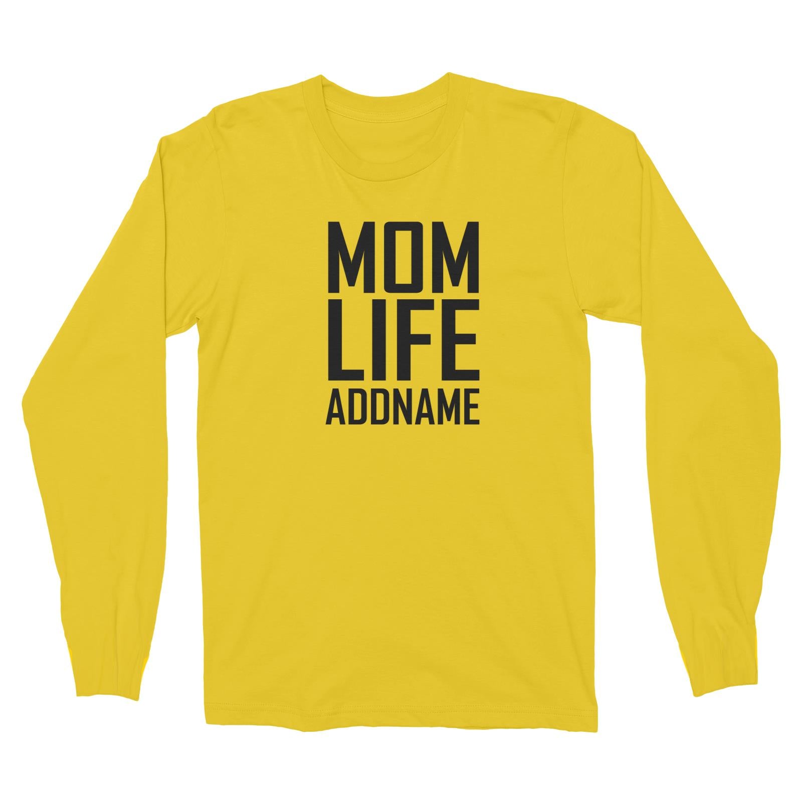 Mom Life Long Sleeve Unisex T-Shirt