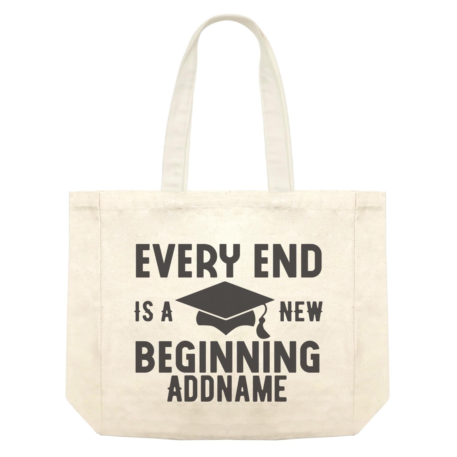 Graduation Series Every End Is A New Beginning Shopping Bag