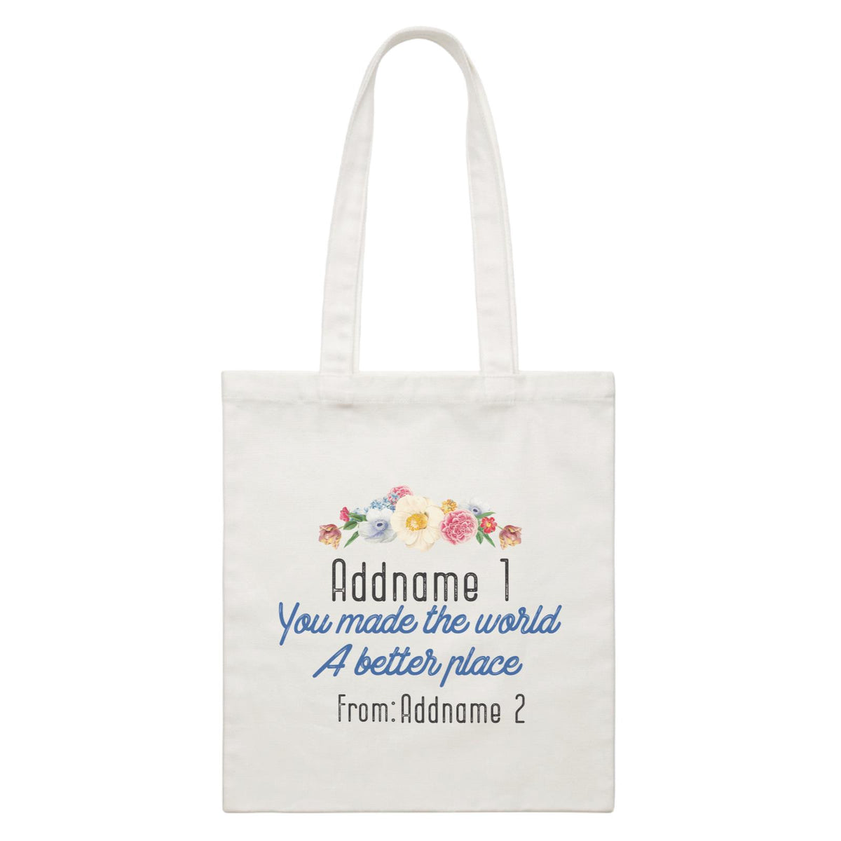 Doodle Series - You Made The World A Better Place White Canvas Bag