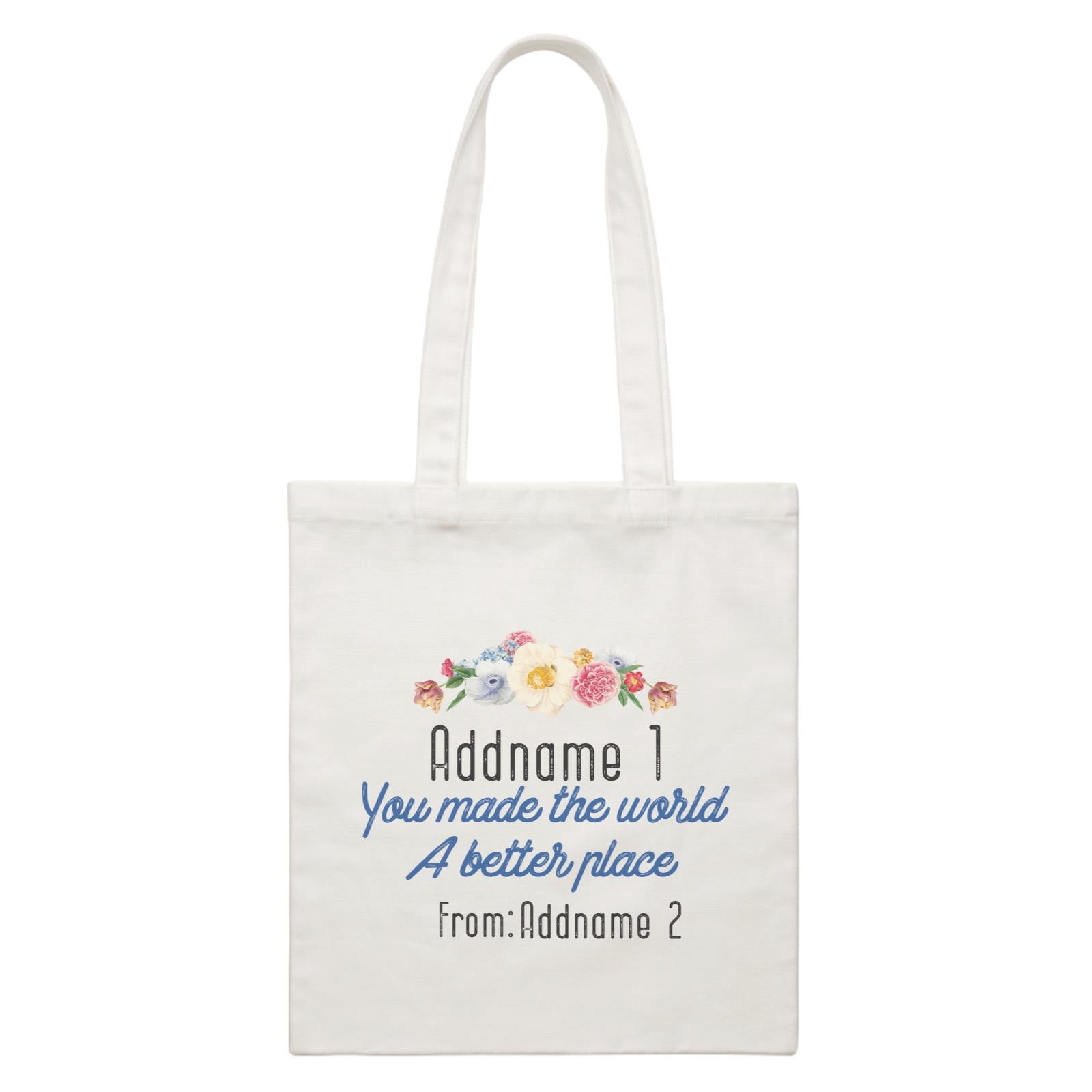 Doodle Series - You Made The World A Better Place White Canvas Bag