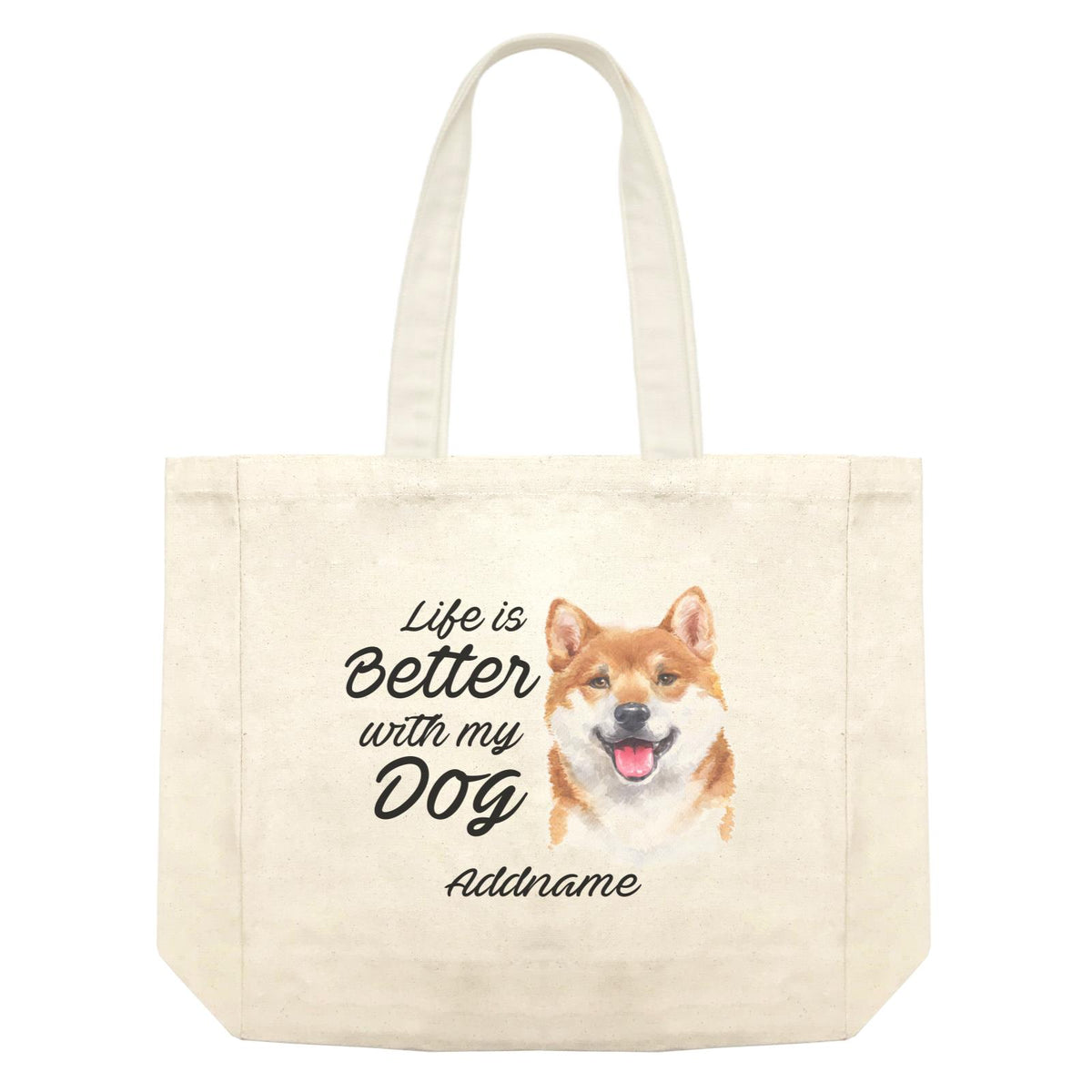 Watercolor Life is Better With My Dog Shiba Inu Addname Shopping Bag
