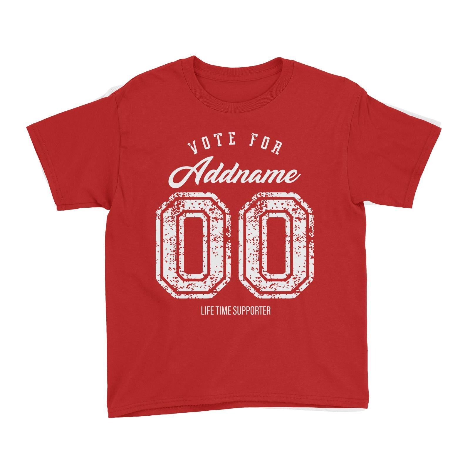 Life Time Supporter Vote Personalizable with Name and Number Kid's T-Shirt