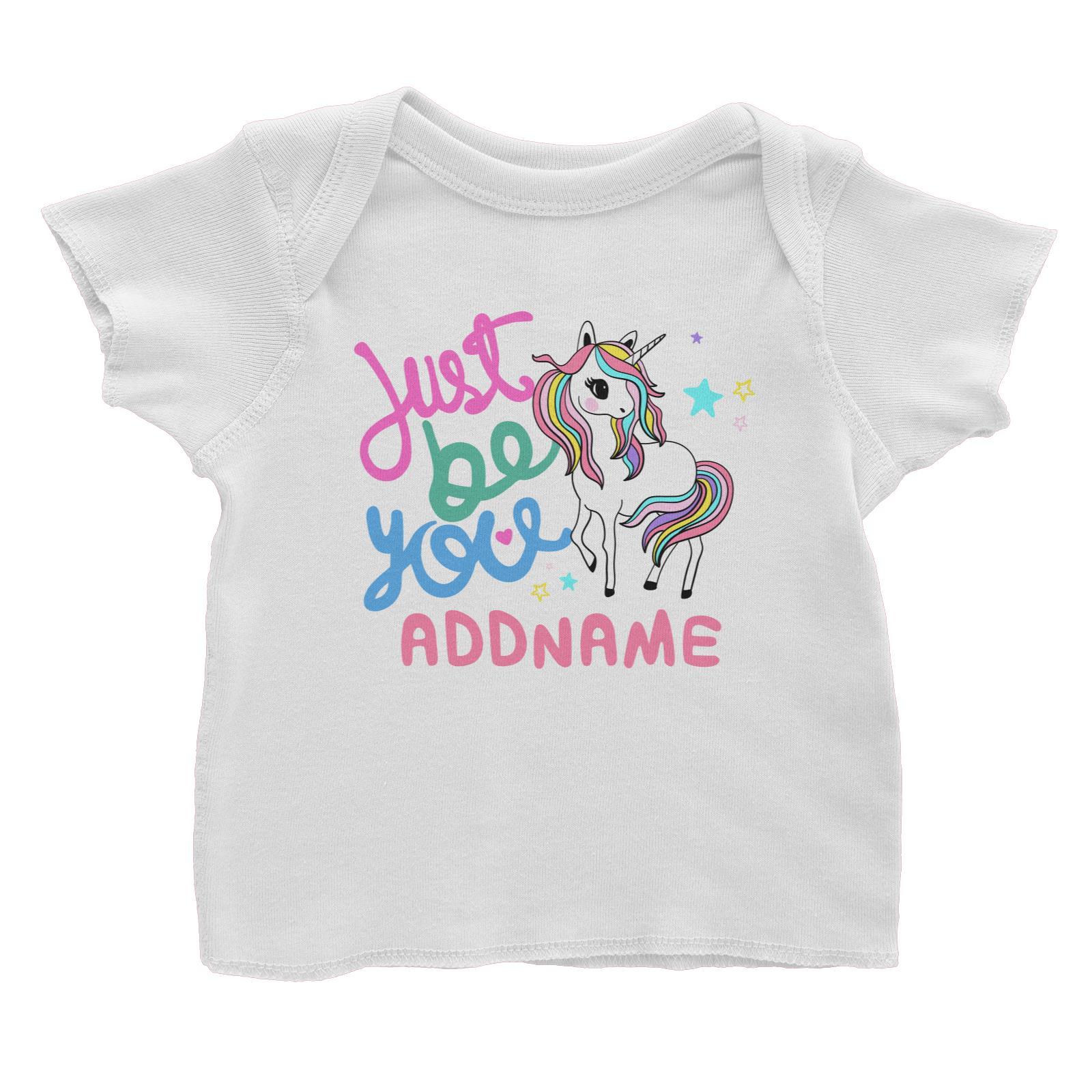 Children's Day Gift Series Just Be You Cute Unicorn Addname Baby T-Shirt