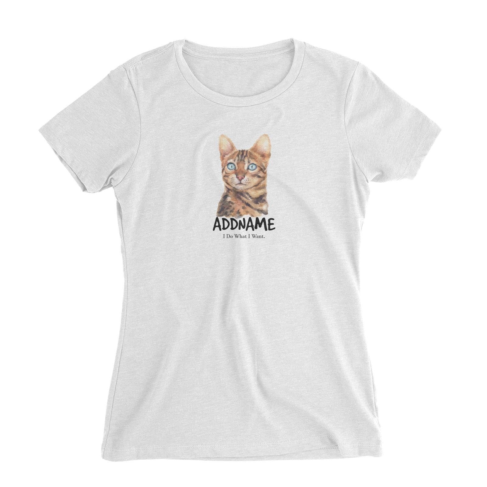 Watercolor Cat Bengal Cat I Do What I Want Addname Women's Slim Fit T-Shirt