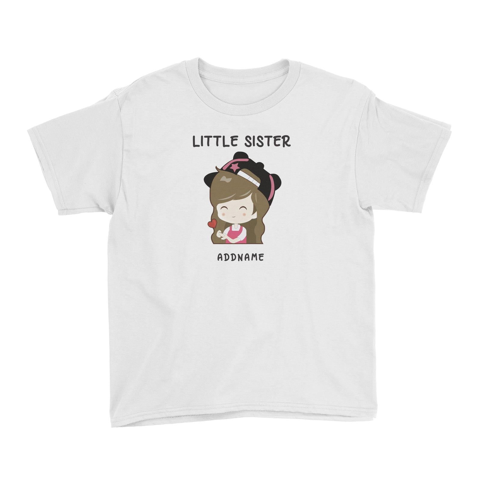 My Lovely Family Series Little Sister Addname Kid's T-Shirt (FLASH DEAL)