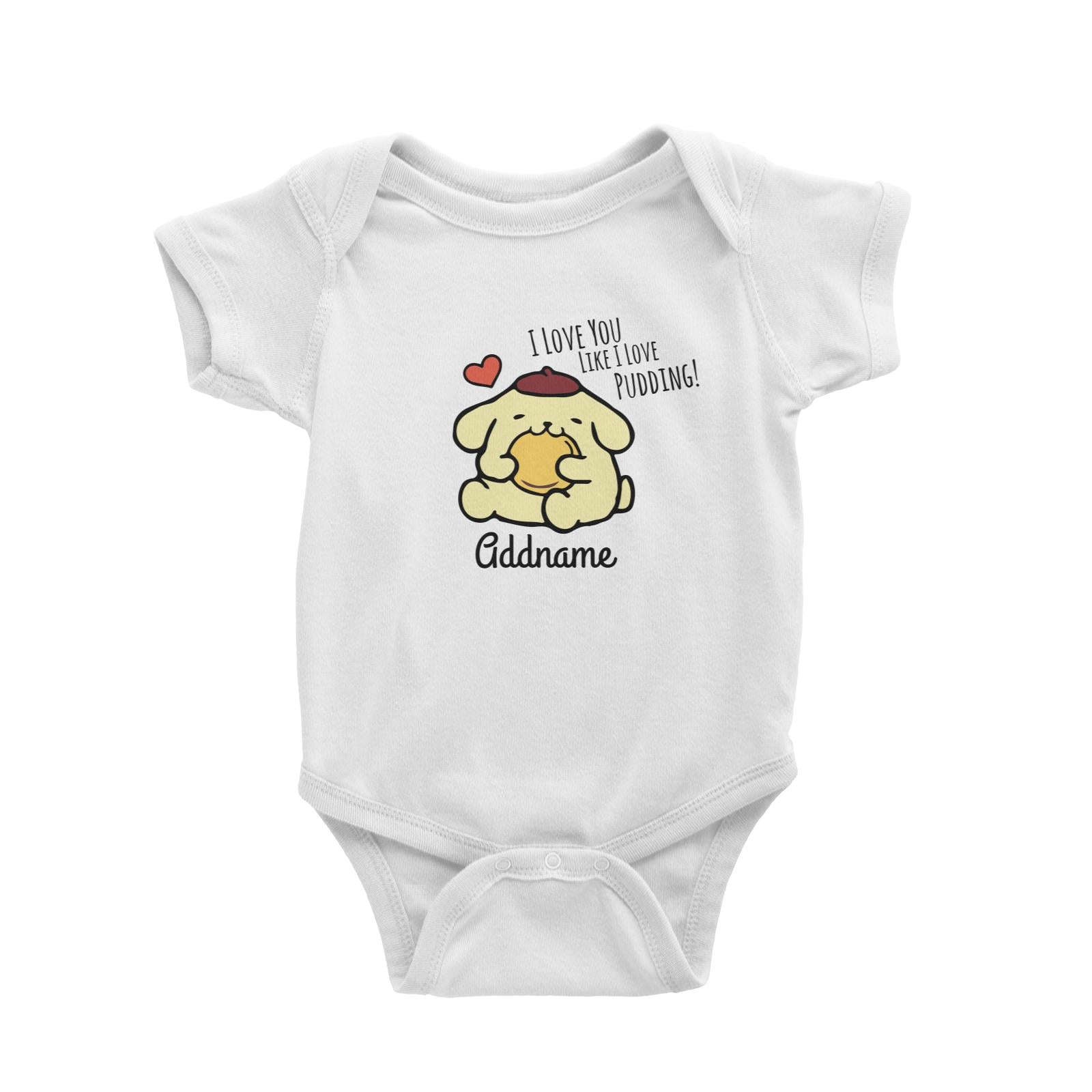 Purin I Love You Like I Love Pudding Addname Baby Romper